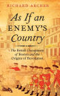 As If an Enemy's Country: The British Occupation of Boston and the Origins of Revolution