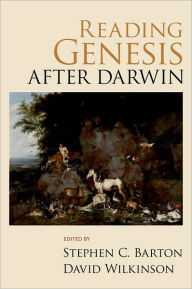 Title: Reading Genesis after Darwin, Author: Stephen C Barton