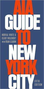 Title: AIA Guide to New York City, Author: Norval White