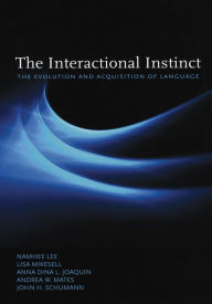 Title: The Interactional Instinct: The Evolution and Acquisition of Language, Author: Namhee Lee