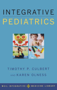 Title: Integrative Pediatrics, Author: Timothy Culbert