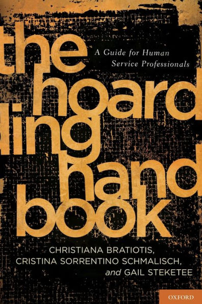 The Hoarding Handbook: A Guide for Human Service Professionals