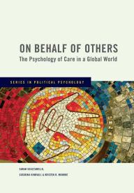 Title: On Behalf of Others: The Psychology of Care in a Global World, Author: Sarah Scuzzarello