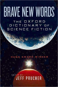 Title: Brave New Words, Author: Jeff Prucher