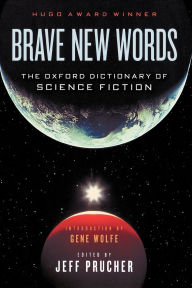 Title: Brave New Words, Author: Jeff Prucher