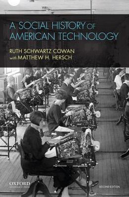 A Social History of American Technology / Edition 2