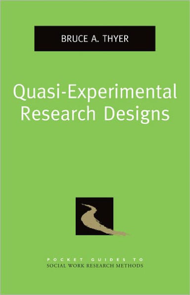 Quasi-Experimental Research Designs