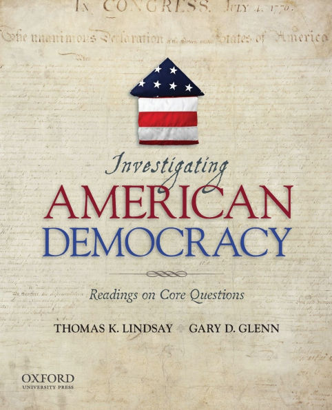 Investigating American Democracy: Readings on Core Questions