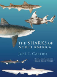 Title: The Sharks of North America, Author: Jose I. Castro