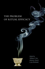 Title: The Problem of Ritual Efficacy, Author: William Sax