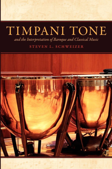 Timpani Tone and the Interpretation of Baroque Classical Music