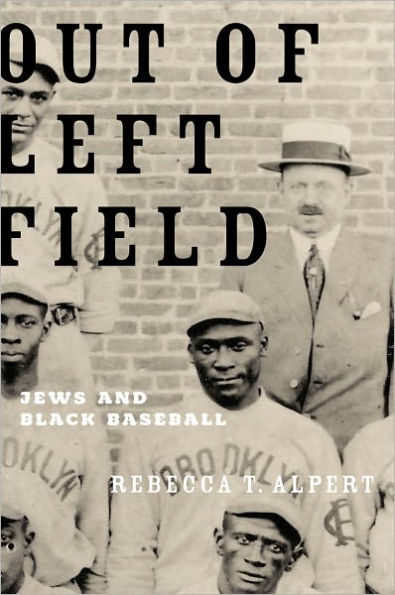 Out of Left Field: Jews and Black Baseball