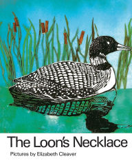 Title: The Loon's Necklace, Author: William Toye