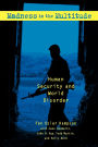 Madness in the Multitude: Human Security and World Disorder / Edition 1