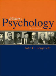 Title: A History of Psychology / Edition 2, Author: John G. Benjafield