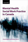 Mental Health Social Work Practice in Canada