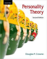 Title: Personality Theory / Edition 2, Author: Douglas P. Crowne