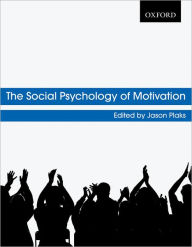 Title: The Social Psychology of Motivation, Author: Jason Plaks