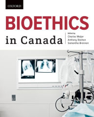 Title: Bioethics in Canada (Canadian), Author: Charles Weijer