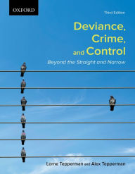 Title: Deviance, Crime, and Control (Canadian), Author: Tepperman