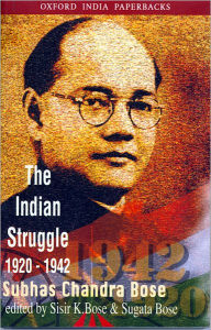 Title: The Indian Struggle, 1920-1942, Author: Subhas Chandra Bose