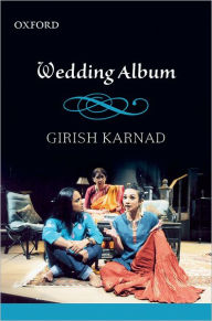 Title: Wedding Album, Author: Girish. Karnad