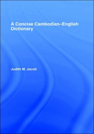 Title: A Concise Cambodian-English Dictionary / Edition 1, Author: Judith Jacob Jacobs