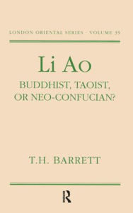 Title: Li Ao: Buddhist, Taoist or Neo-Confucian?, Author: T. H. Barrett