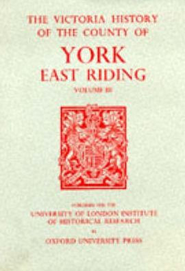 A History of the County of York East Riding: Volume III