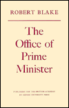 Title: The Office of Prime Minister, Author: Robert Blake