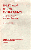 Title: Early Man in the Soviet Union, Author: C. B. McBurney