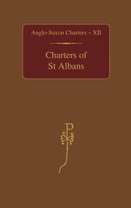 Title: Charters of St. Albans, Author: Julia Crick