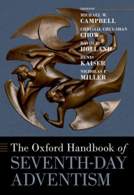 Title: The Oxford Handbook of Seventh-day Adventism, Author: Michael W. Campbell