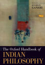 The Oxford Handbook of Indian Philosophy