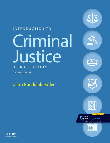 Introduction to Criminal Justice: A Brief Edition