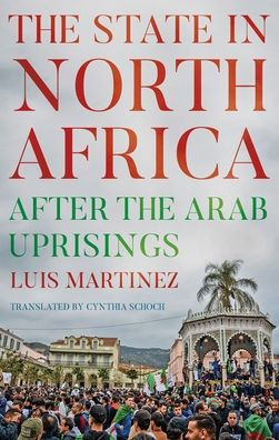 the State North Africa: After Arab Uprisings