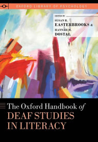 Title: The Oxford Handbook of Deaf Studies in Literacy, Author: Susan R. Easterbrooks