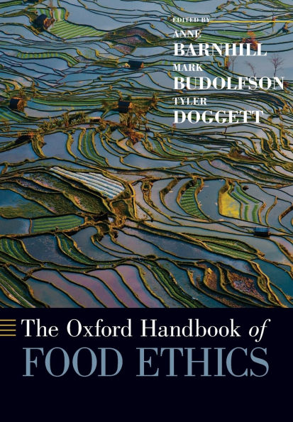 The Oxford Handbook of Food Ethics / Edition 1