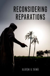 Title: Reconsidering Reparations, Author: Ol?f??mi O. T??w?