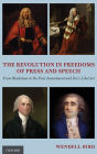 The Revolution in Freedoms of Press and Speech: From Blackstone to the First Amendment and Fox's Libel Act