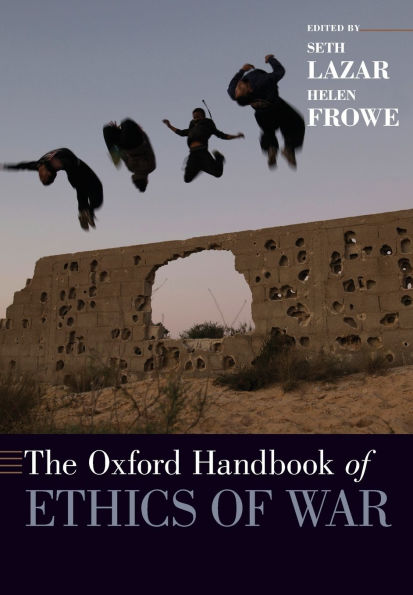 The Oxford Handbook of Ethics War