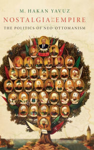 Download ebook for iphone 4 Nostalgia for the Empire: The Politics of Neo-Ottomanism 9780197512289