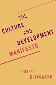 Title: The Culture and Development Manifesto, Author: Robert Klitgaard