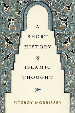 A Short History of Islamic Thought