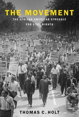 The Movement: African American Struggle for Civil Rights