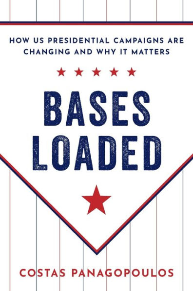 Bases Loaded: How US Presidential Campaigns Are Changing and Why It Matters