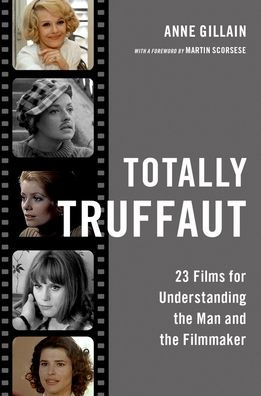 Totally Truffaut: 23 Films for Understanding the Man and Filmmaker