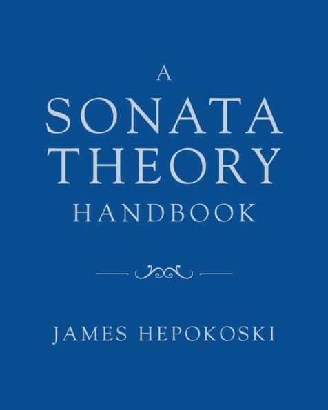 A Sonata Theory Handbook