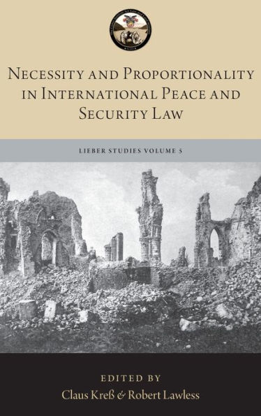 Necessity and Proportionality International Peace Security Law