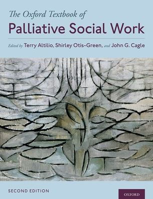 The Oxford Textbook of Palliative Social Work